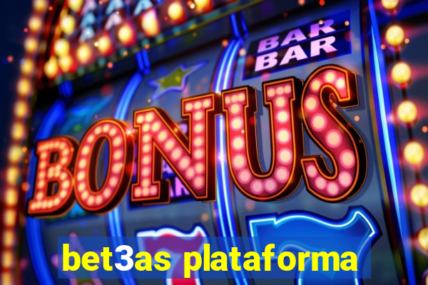 bet3as plataforma